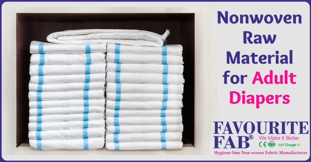 Nonwoven Raw Material for Adult Diapers