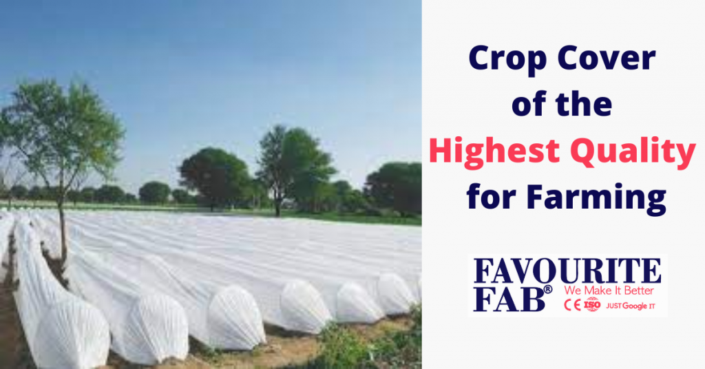 Crop Cover Non Woven Fabric Of The Highest Quality For Farming