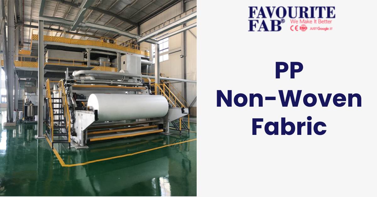 PP Non Woven fabric Manufacturer in India