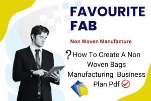 non woven bags manufacturing business plan pdf